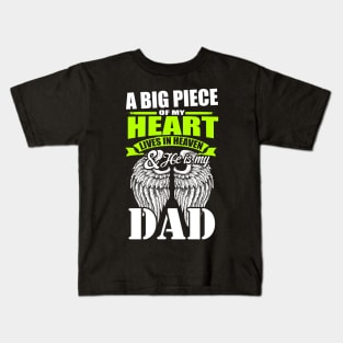 A Big Piece of My Heart is Dad Kids T-Shirt